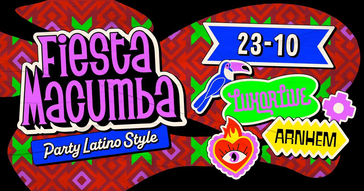 Fiesta Macumba – Luxor Live Arnhem