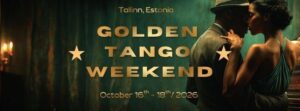 Golden Tango Weekend – October 16th-18th, 2026