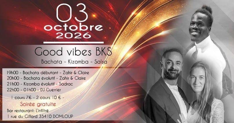 GOOD VIBES BKS (Bachata-kizomba-Salsa)