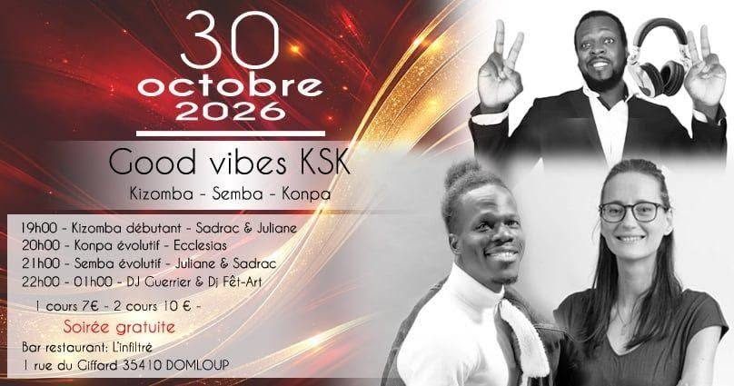 Good Vibes KSK (kizomba-semba-konpa)