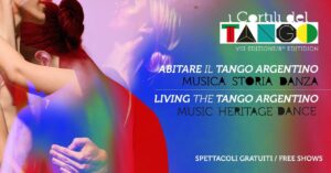 I Cortili del Tango – VIII edizione / 8th edition- MONDOVI&rsquo; CN