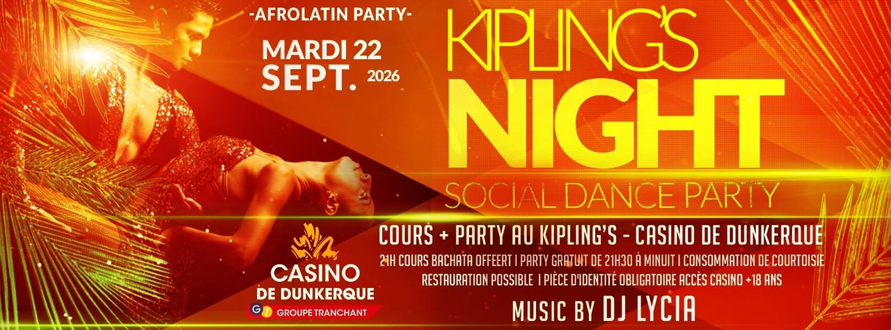 Kipling’s Night AfroLatin Social Dance Party Soirée Gratuite + Cours Bachata offert