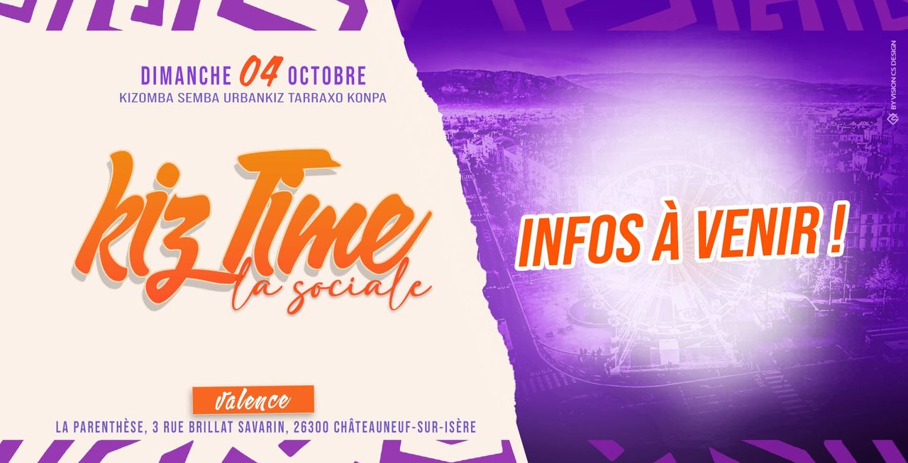 Kiz Time Valence La Sociale – 4 octobre 🎓🎒