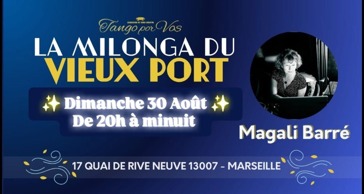 LA MILONGA DU VIEUX PORT