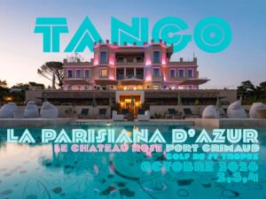 LA PARISIANA D&rsquo;AZUR Week-End TANGO