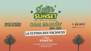 LATIN&rsquo;SUNSET, LA DER DES VACANCES : face à l&rsquo;océan et au sunset à Capbreton