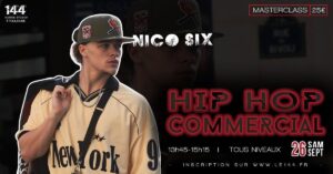 Masterclass Hip Hop Commercial avec Nico Six – 144 Dance Studio