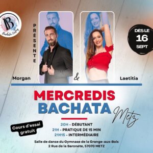 Mercredis Bachata Metz – Morgan & Laetitia 💙🤍❤️