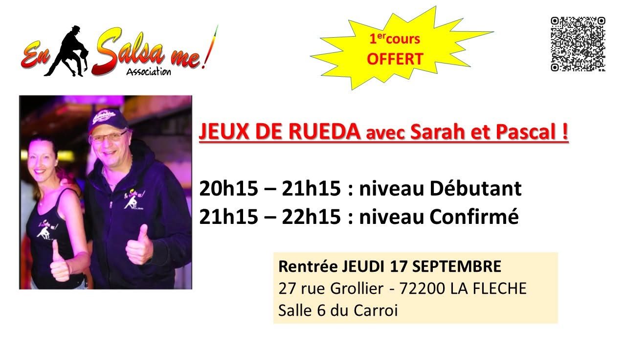 RENTREE JEUX DE RUEDA AVEC PASCAL ET SARAH