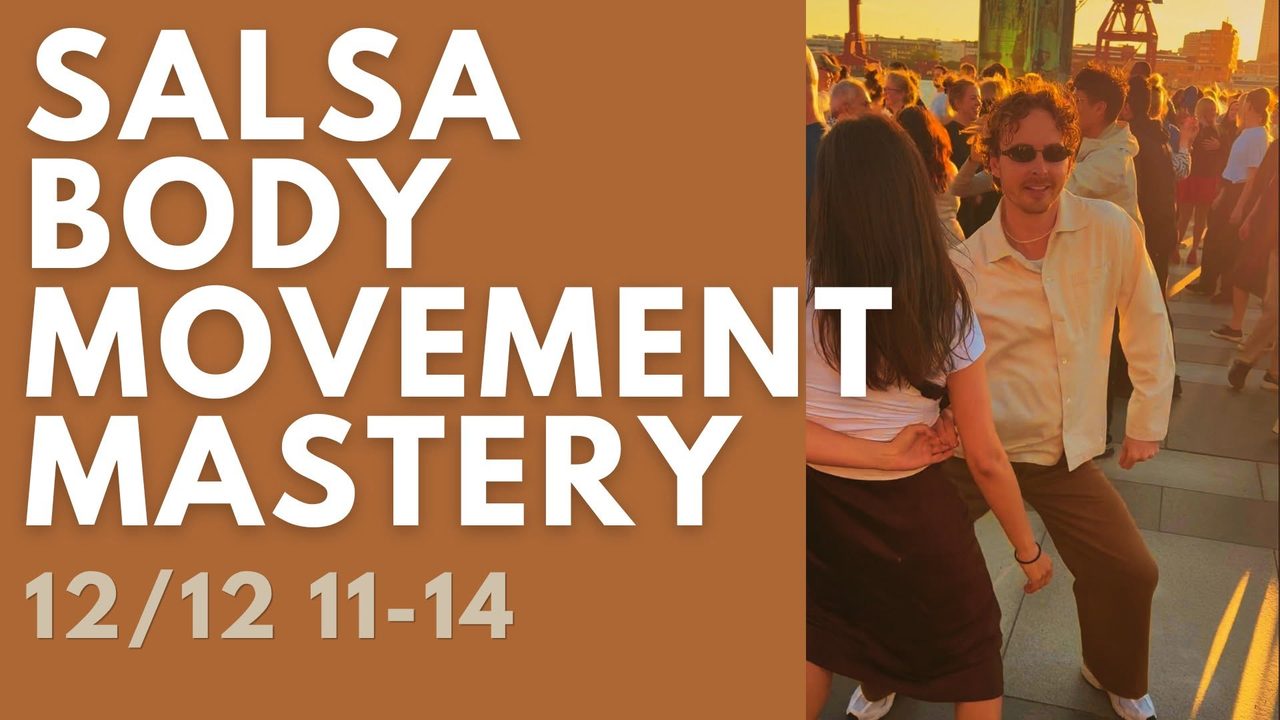 Salsa Body-Movement Mastery