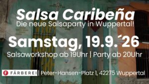 Salsa Caribena – die besondere Salsaparty in Wuppertal!