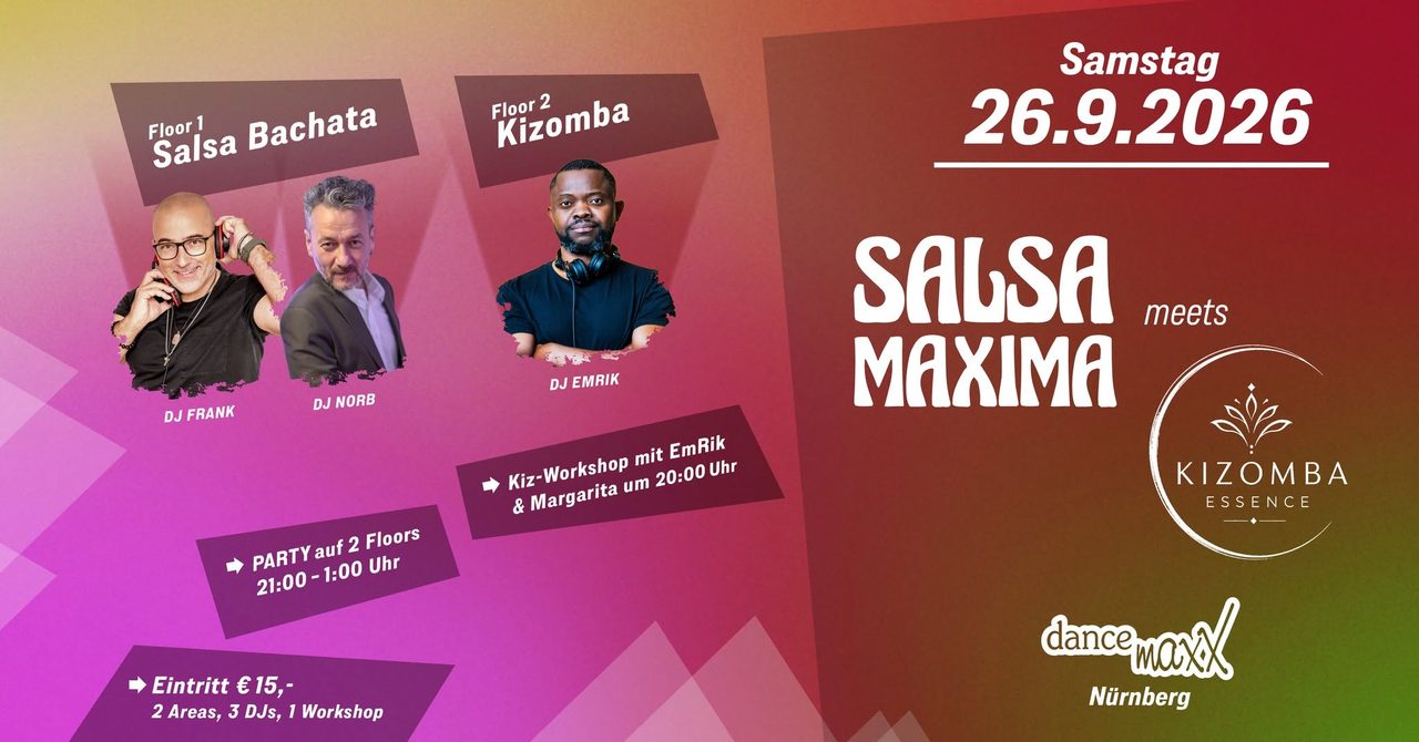 SALSA MAXIMA – die Salsa-Party für das maxXimale Tanzvergnügen.