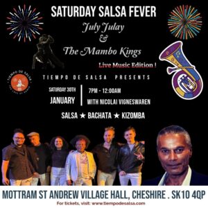 ★ Saturday Salsa Fever ★ featuring Nicolai and July Julay & The Mambo Kings