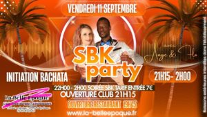 SBK Party avec Ange & Flo & Initiation bachata🔥