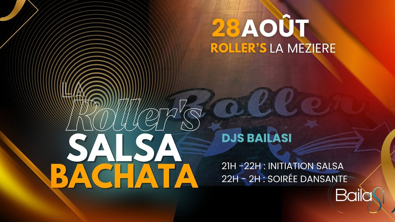 Soirée salsa/bachata au Roller&rsquo;s !