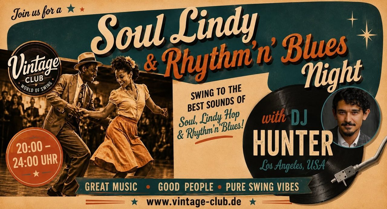 Soul Lindy & Rhythm&rsquo;n&rsquo;Blues Night – Hunter is back in town!