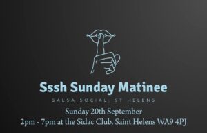 Sssh (Salsa Social, St Helens) Sunday Matinee with DJ Gillian &lsquo;Salsa Fix&rsquo;
