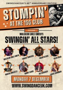 Stompin&rsquo; at the 100 Club 40th Anniversary Edition featuring Malcom Earle-Smith Swingin&rsquo; All Stars!