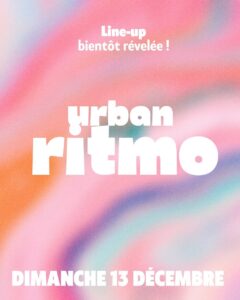 URBAN RITMO – DIMANCHE 13 DÉCEMBRE