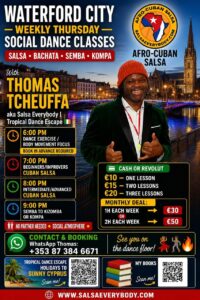 WATERFORD CITY — WEEKLY THURSDAY CUBAN SALSA BACCHATA KIZOMBA KOMPA SOCIAL DANCE CLASSES