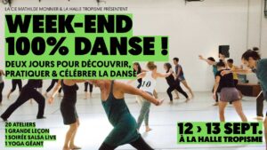 WEEK-END 100% DANSE ! – ATELIERS, GRANDE LEÇON, SOIRÉE SALSA LIVE, YOGA GÉANT…
