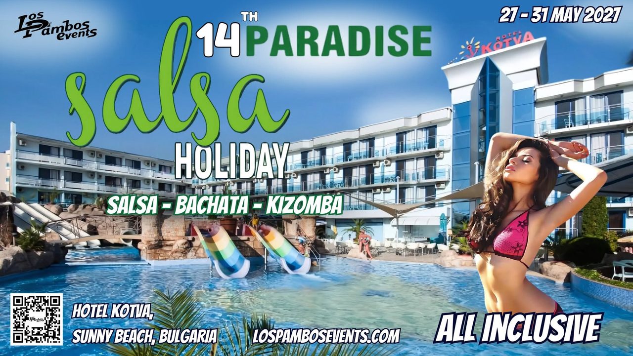 14th PARADISE SALSA – BACHATA – KIZOMBA HOLIDAY