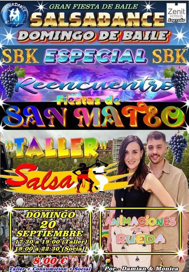 154ª Gran Fiesta **SALSADANCE** (SBK) (Inicio Temporada, Fiestas de San Mateo) Hotel Zenit – Logroño