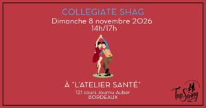 1er Atelier Collegiate SHAG – Danse Swing – Bordeaux – Atelier Santé