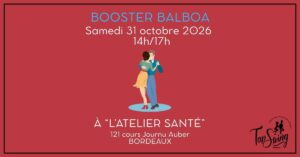 1er Booster Balboa – Danse Swing – Bordeaux – Atelier Santé