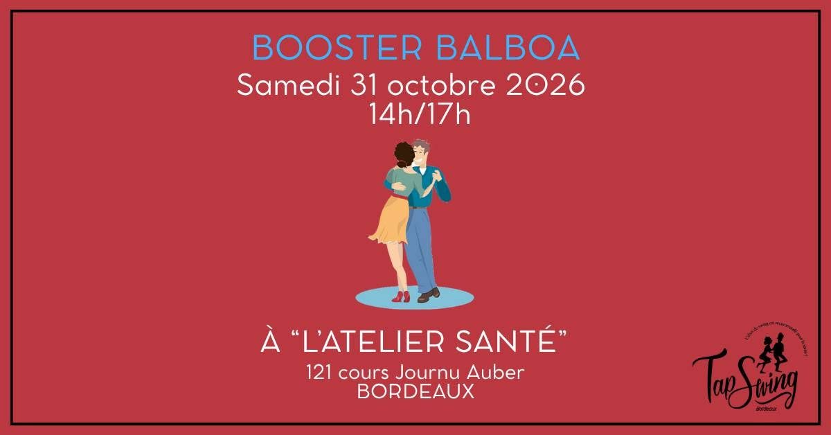 1er Booster Balboa – Danse Swing – Bordeaux – Atelier Santé