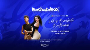 2.5hrs Bachata Bootcamp with Nicolo&rsquo; & Vicky + BachataBox party