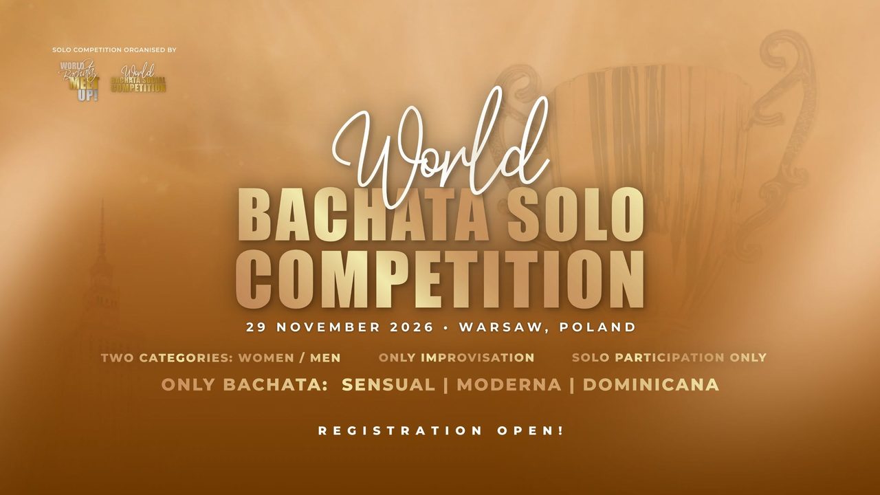 3rd edition of World Bachata Solo Competition – registration is OPEN