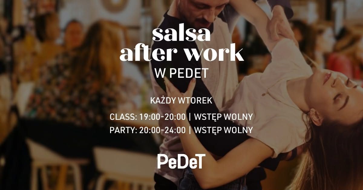 Salsa After Work w PeDeT!