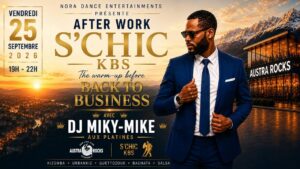 After Work S&rsquo;CHIC KBS « The Warm Up before BACK TO BUSINESS