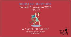 Atelier Booster LINDY HOP – Danse Swing – Bordeaux – Atelier Santé