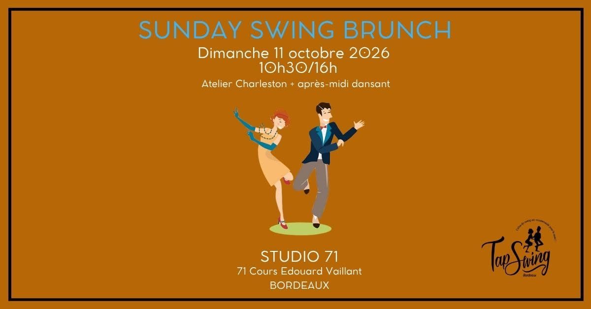 Atelier CHARLESTON + Sunday Swing Brunch – Auberge espagnole – Après-midi dansant