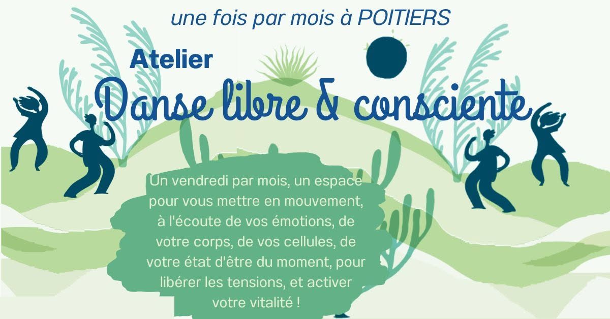 Atelier Danse libre et consciente – Poitiers