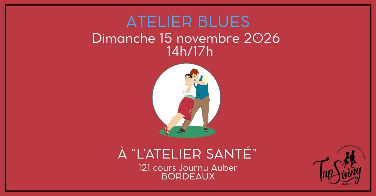 Atelier de Blues – Danse Swing – Bordeaux – Atelier Santé