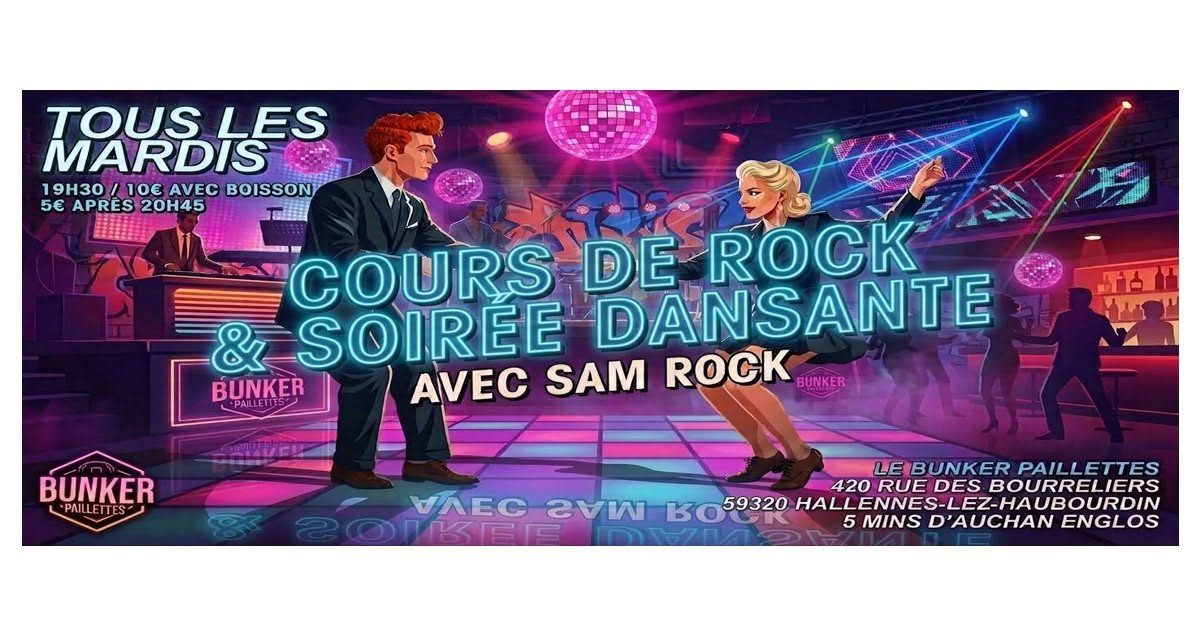 🕺🎶 ATELIER ROCK EVOLUTIF + SOIREE DANSANTE AU BUNKER PAILLETTES dès 19h00! 🎶🔥
