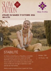 ATELIER SLOW MOTION – Stabilité