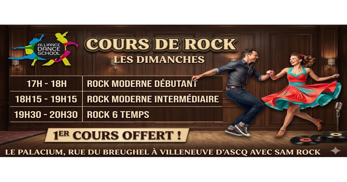 Ateliers Rock Moderne et 6 Temps (débutant à avancé) dimanche dès 17h (Palacium – Villeneuve D&rsquo;Ascq)