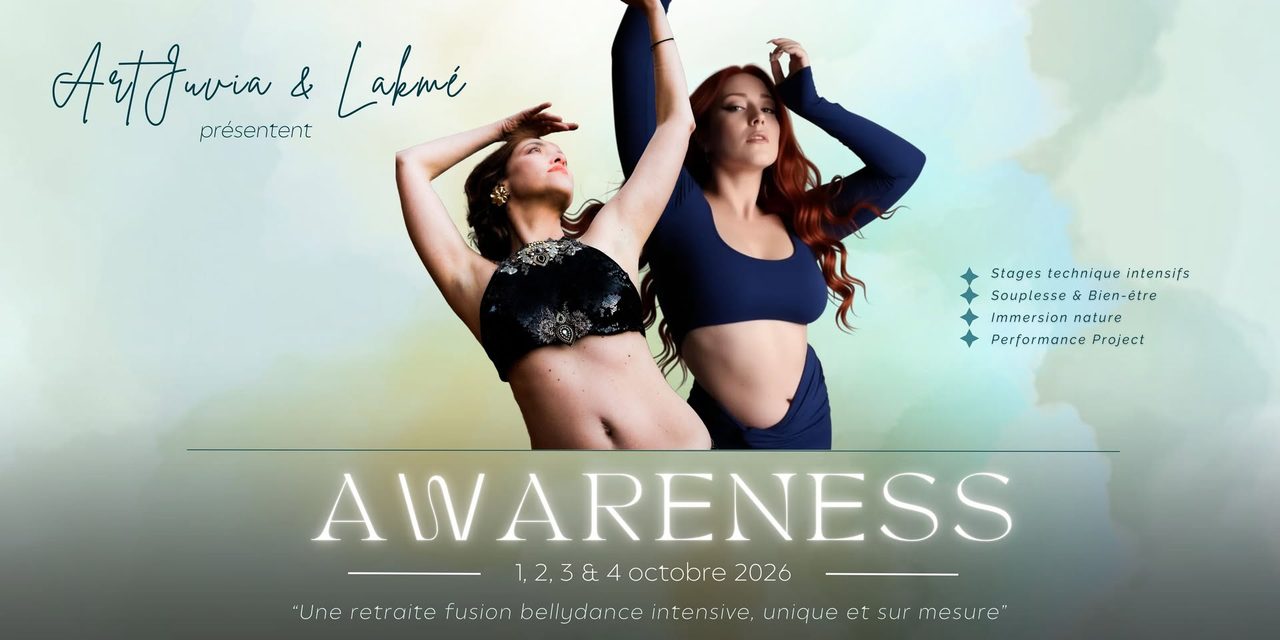 AWARENESS Intensive ~ Fusion Bellydance retreat