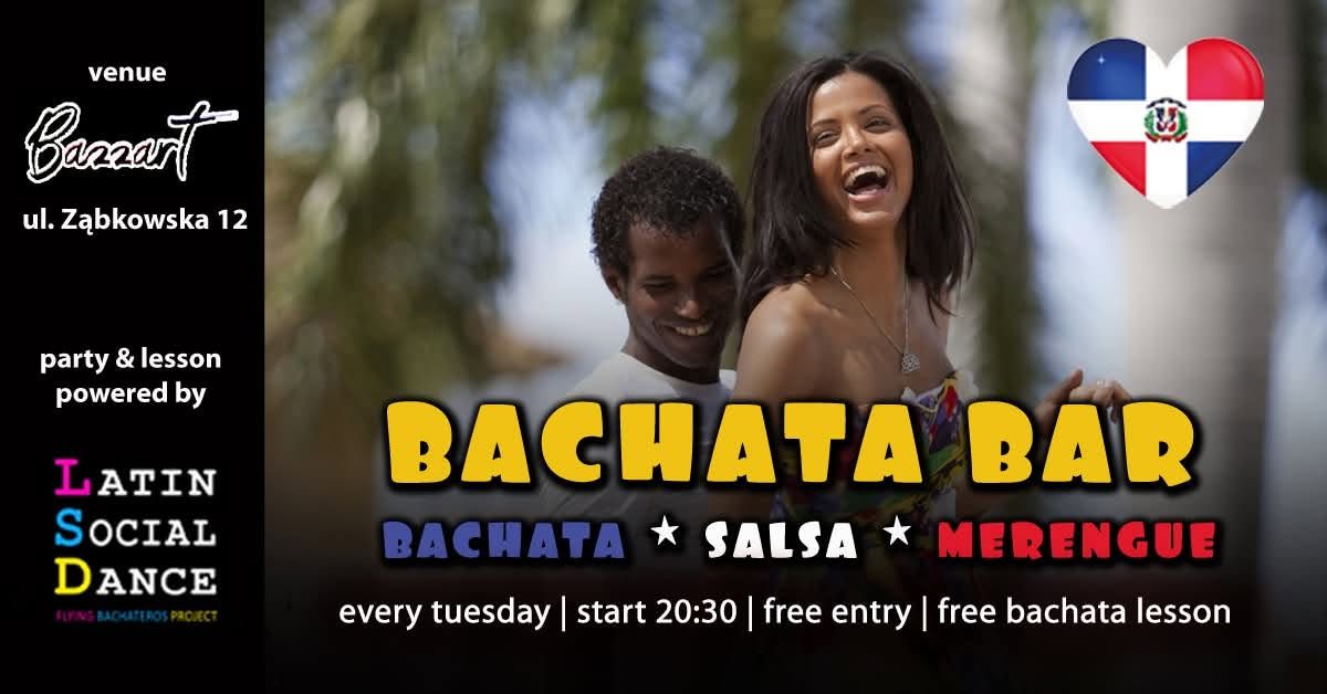 BACHATA BAR * latin party * every tuesday * free entry