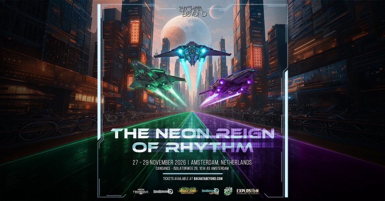 Bachata Beyond Festival – The Neon Reign of Rhythm