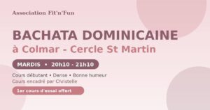 Bachata Dominicaine à Colmar (Cercle St Martin) Parking Gratuit