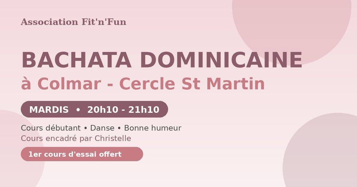 Bachata Dominicaine à Colmar (Cercle St Martin) Parking Gratuit