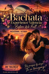 Bachata Experience Valencia: Before We Fall 🧡