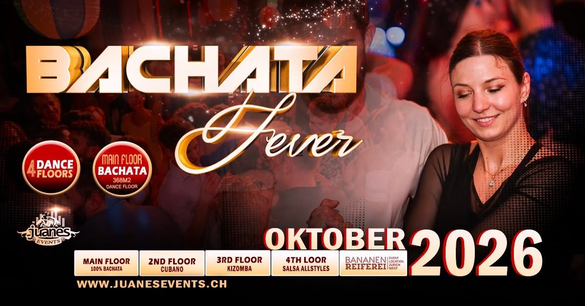 🔥 BACHATA FEVER 🔥 DJs Kahlid Top DJs – Workshops – Shows Bananenreiferei (4 Floors)