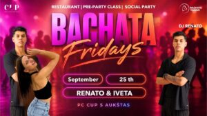 BACHATA FRIDAYS with Renato & Iveta💜 PC CUP💜