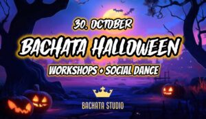 BACHATA HALLOWEEN 2026 (30.10.2026)